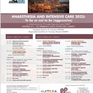 9^ edizione evento scientifico "Anaesthesia & Intensive Care 2025: to be or not to be (aggressive)" a Matera