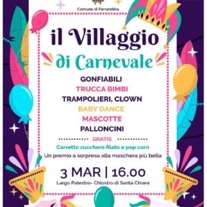 "Villaggio di Carnevale" a Ferrandina con Pro loco e Le Chianajole