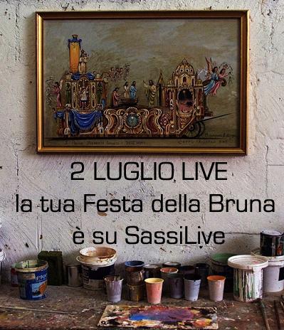 2 luglio su SassiLive TV. Vivi la Bruna su SassiLive